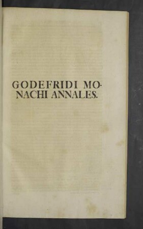 [VII.] Godefridi Monachi Annales.