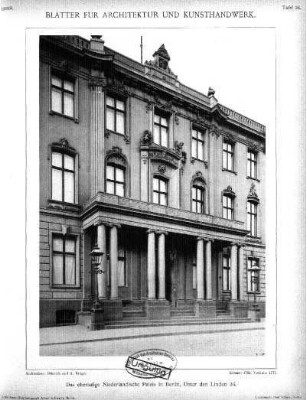 Tafel 36: Das ehemalige Niederländische Palais in Berlin, Unter den Linden 36.
