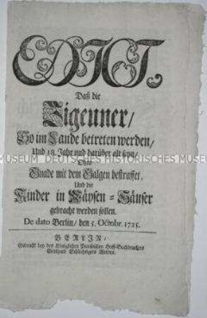 Edikt von Friedrich Wilhelm I. König in Preußen über die Todesstrafe für nach Preußen eingewanderte Zigeuner
