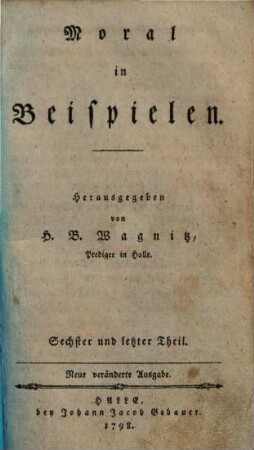 Moral in Beyspielen, 6