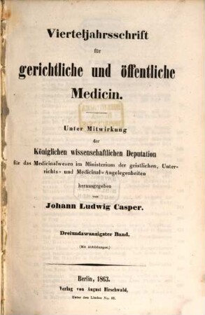 Vierteljahrsschrift für gerichtliche und öffentliche Medicin. 23. 1863