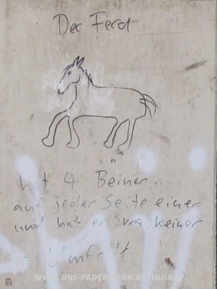 Der Ferd hat 4 Beiner an jeder Seite einer und hat er ma keiner Umfällt