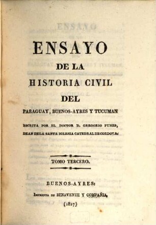 Ensayo de la historia civil del Paraguay, Buenos-Ayres y Tucuman, 3