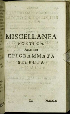 Miscellanea Poetica Accedunt Epigrammata Selecta.