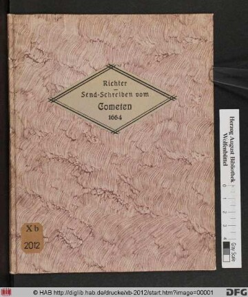 Berichtendes Send-Schreiben Vom Cometen/ So im Christmonat des 1664. Christen-Jahres ist erschienen : Darinnen derselbige Astronomicè, Physicè, Astrologicè, Theologicè, Betrachtet und erkläret wird