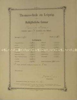Schulzeugnis der Thomasschule Leipzig für Ernst Heinrich Degen; Leipzig, Sept. 1883
