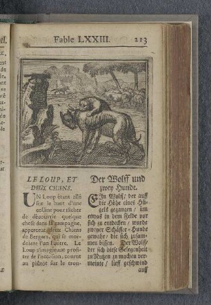 Fable LXXIII. : Le loup, et deux chiens. Der Wolff und zwey Hunde.