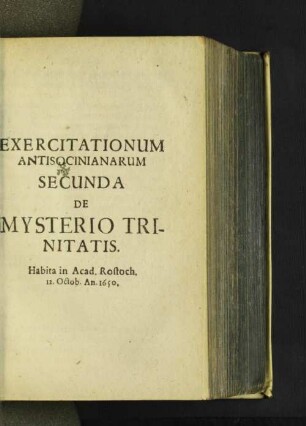 Exercitationum Antisocinianarum Secunda De Mysterio Trinitatis.