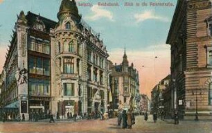 Leipzig: Reichsbank ; Blick in die Petersstraße