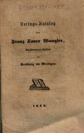 Verlags-Katalog von Franz Xaver Wangler. 1854