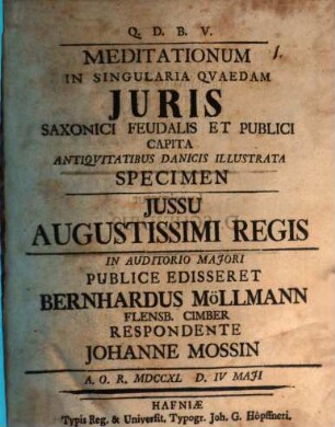 Meditationum in singularia quaedam iuris Saxonici feudalis et publici capita, antiquitatibus Danicis illustrata, specimen