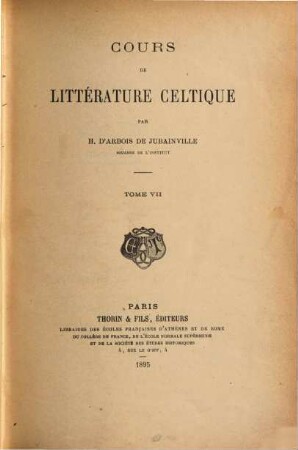 Etudes sur le droit celtique : par H. d'Arbois de Jubainville avec la collaboration de Paul Collinet. 1 = 7