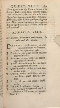 Quaestio XLIII. De missione divinarum personarum, in octo articulos divisa.