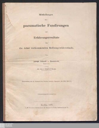 Mittheilungen über pneumatische Fundirungen und Erfahrungsresultate über die dabei vorkommenden Reibungswiderstände