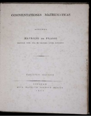 Fasciculus 2: Commentationes Mathematicae . Fasciculus Secundus