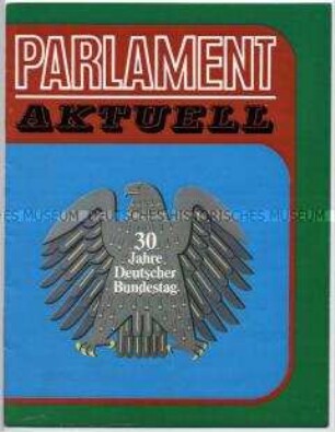 Informationsschrift des Bundestages zum 30. Jahrestag des Parlaments