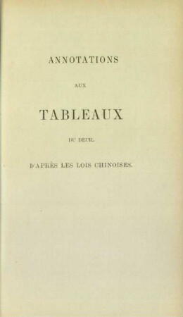 Annotations aux tableaux du deuil d'après les lois chinoises