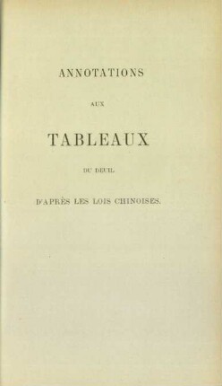 Annotations aux tableaux du deuil d'après les lois chinoises