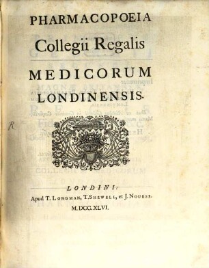 Pharmacopoea Collegii Londinensis Medicor.