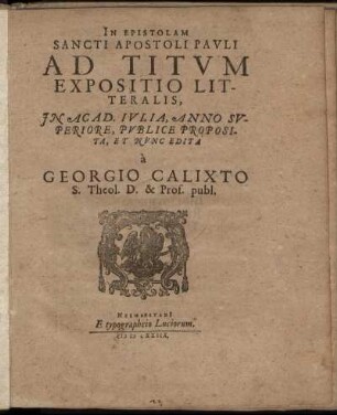 In Epistolam Sancti Apostoli Pauli Ad Titum Expositio Litteralis