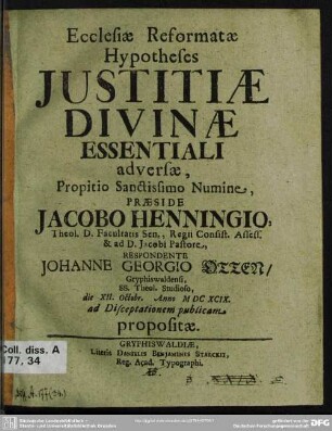 Ecclesiae Reformatae Hypotheses Justitiae Divinae Essentiali adversae : Propitio Sanctissimo Numine