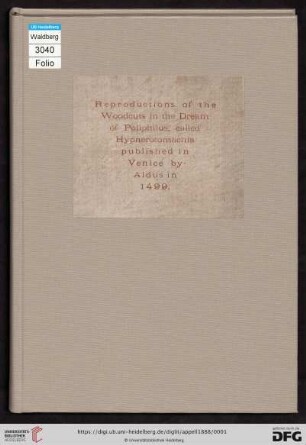 The Dream of Poliphilus : fac-similes of one hundred and sixty-eight woodcuts in "Hypnerotomachia Poliphili" (Venice, 1499)