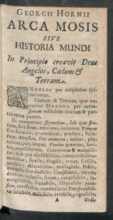 Georgii Hornii Arca Mosis Sive Historia Mundi In Principio creavit Deus Angelos, Coelum & Terram.
