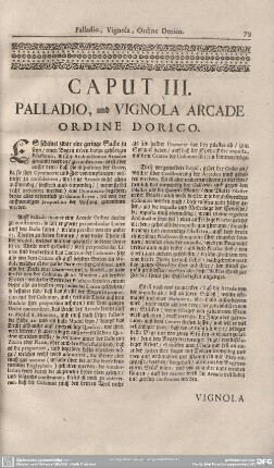 Caput III. Palladio, und Vignola Arcade Ordine Dorico.