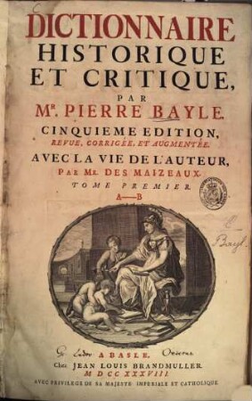 Dictionnaire historique et critique. 1, A - B