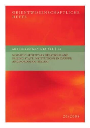 Nomadic-sedentary relations and failing state institutions in Darfur and Kordofan (Sudan)