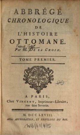 Abbrégé Chronologique De L'Histoire Ottomane. 1