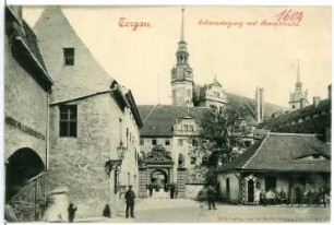Torgau. Schlosseingang und Hauptwache
