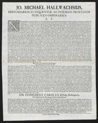 Jo. Michael Hallwachsius, Historiarum, Eloquentiae Ac Poeseos Professor Publicus Ordinarius, L. S.