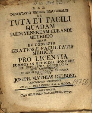 Dissertatio Medica Inauguralis De Tuta Et Facili Quadam Luem Veneream Curandi Methodo