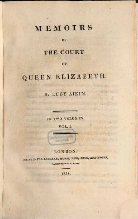 Memoirs of the court of Queen Elizabeth : in two volumes. 1