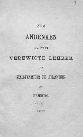 Zum Andenken an zwei verewigte Lehrer des Realgymnasiums des Johanneums zu Hamburg