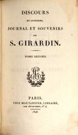 Discours et opinions, Journal et Souvenirs de S. Giradin, 2