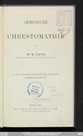 Armenische Chrestomathie : zu des Verfassers Grammatik der classischen armenischen Sprache