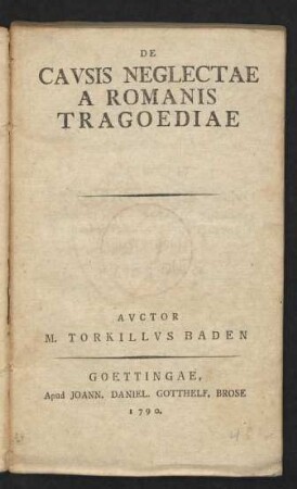 De Causis Neglectae A Romanis Tragoediae