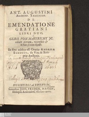 Ant. Augustini Archiep. Tarracon. De Emendatione Gratiani Libri Duo