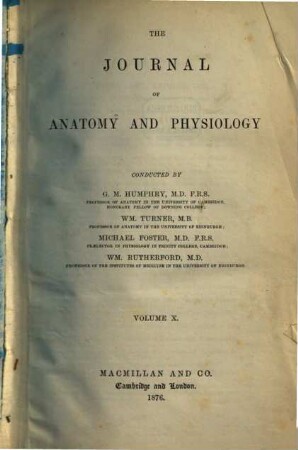 Journal of anatomy and physiology. 10. 1875/76