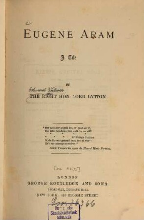 Lord Lytton's novels. [1], Eugene Aram