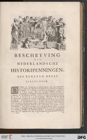 Beschryving der Nederlandsche Historipenningen, des eersten Deels eerste Boek
