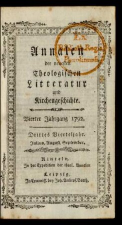 4. Jahrgang, 3. Vierteljahr/4. Vierteljahr (1792): Annalen der neuesten theologischen Litteratur und Kirchengeschichte