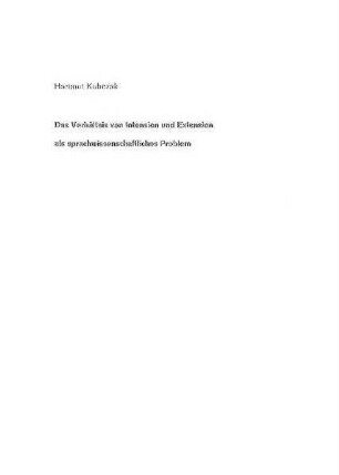 Das Verhältnis von Intension als sprachwissenschaftliches Problem