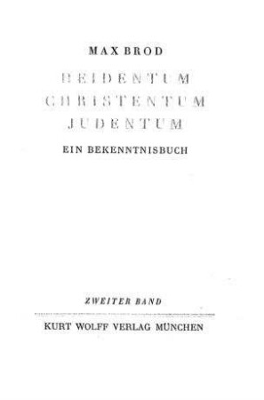 In: Heidentum, Christentum, Judentum ; Band 2
