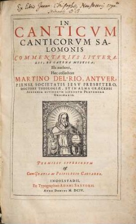 In Canticvm Canticorvm Salomonis Commentarivs Litteralis, Et Catena Mystica