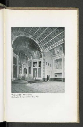Protestantischer Kirchenraum. III. Deutsche Kunstgewerbe-Ausstellung 1906.