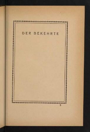 65-76, Der Bekehrte
