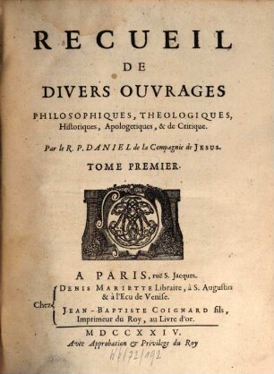 Recueil De Divers Ouvrages : philosophiques, theologiques, historiques apologetiques, & de critique, 1